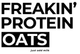 freakin' protein oats